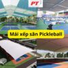 Mai xep san pickleball